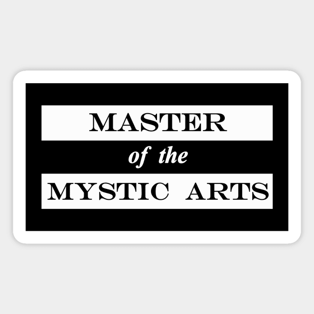 master of the mystical arts Magnet by NotComplainingJustAsking